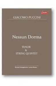 Nessun Dorma. Pentru Tenor si Cvintet de coarde de Giacomo Puccini