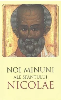 Noi minuni ale Sfântului Nicolae (ed. a II-a)