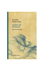 Nuanţe de întuneric de Roxana Brinceanu