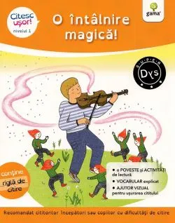 O intalnire magica! Citesc usor! Nivelul 1 de Evelyne Barge