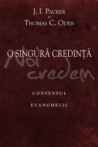 O singura credinta: consensul evanghelic