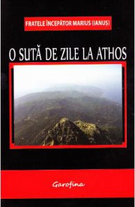 O suta de zile la Athos