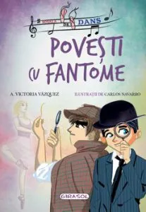 Povesti cu fantome. Scoala de dans de Victoria Vazquez