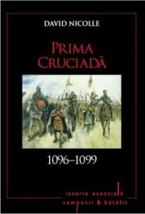 Prima Cruciada 1096-1099 de David Nicolle
