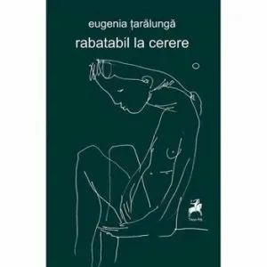 Rabatabil la cerere de Eugenia Taralunga