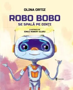 Robo Bobo se spală pe dinți de Olina Ortiz