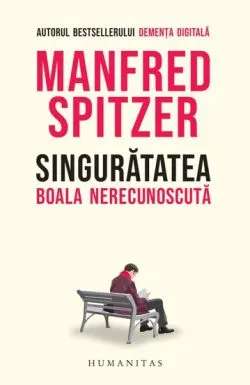 Singuratatea de Manfred Spitzer