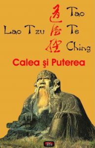 Tao Te Ching. Calea si Puterea