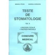 Teste de stomatologie volumul 4 de Mihaela Pauna