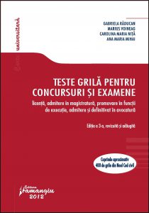 Teste grila pentru concursuri si examene. Editia a III-a