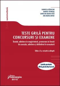 Teste grila pentru concursuri si examene. Editia a III-a de Ana Maria Mihai