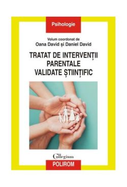 Tratat de intervenţii parentale validate ştiinţific
