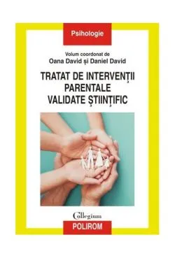 Tratat de intervenţii parentale validate ştiinţific