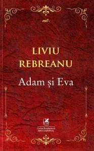Adam si Eva de Liviu Rebreanu