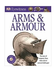 Arms and Armour (Eyewitness) de Dorling Kindersley (DK)