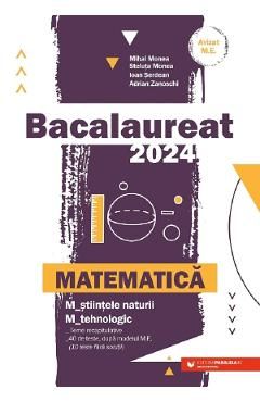 Bacalaureat 2024. Matematica M2: Stiintele naturii, Tehnologic
