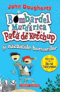 Bombardel si Murdarica. Pata de ketchup si nazbatiile bursucilor