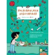 Bucataria mea vegetariana de Delphine Lebrun