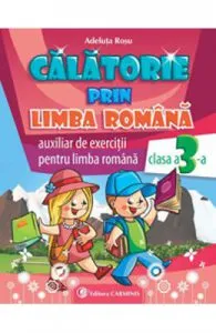 Calatorie prin limba romana cls 3 de Adeluta Rosu