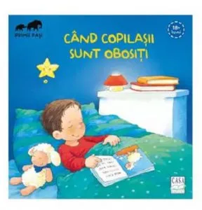 Cand copilasii sunt obositi de Katja Reider