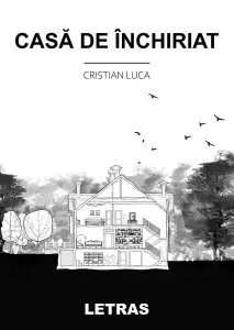 Casă de închiriat de Cristian Luca