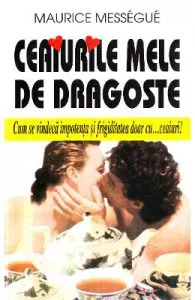Ceaiurile mele de dragoste de Maurice Messegue