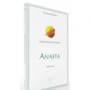 Cedrii sunatori ai Rusiei. Cartea 10. Anasta de Vladimir Megre