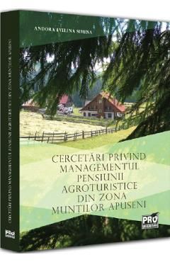 Cercetari privind managementul pensiunii agroturistice din zona Muntilor Apuseni