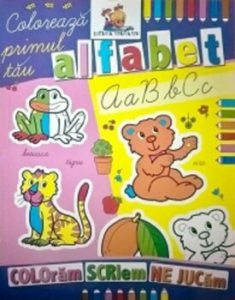 Coloreaza primul tau alfabet. Carte de colorat