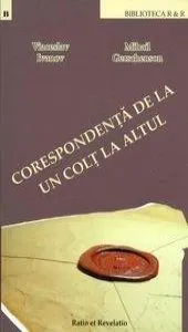 Corespondenta de la un colt la altul de Mihail Gerschenson