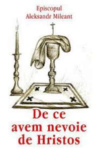 De ce avem nevoie de Hristos