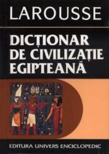 Dictionar de civilizatie egipteana