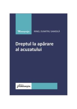 Dreptul la apărare al acuzatului
