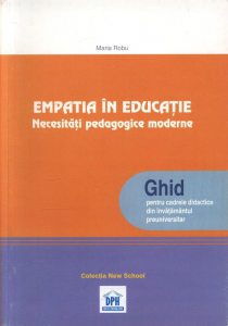 Empatia in educatie. Necesitati pedagogice moderne