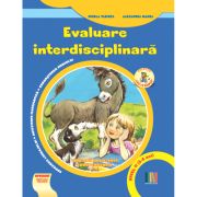 Evaluare interdisciplinara. Nivel 2 (5-6 ani). Educarea limbajului. Activitate matematica. Cunoasterea mediului