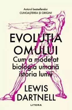 Evolutia omului de Lewis Dartnell