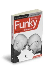 Funky Business de Jonas Ridderstrale