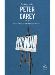 Furtul de Peter Carey