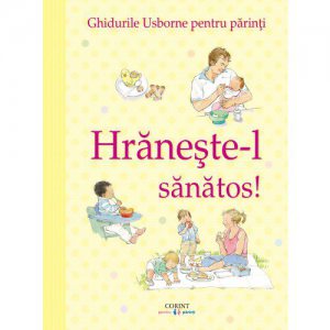 Hraneste-l sanatos!