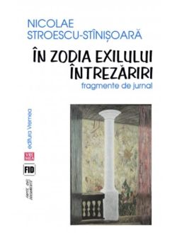 În zodia exilului. Întrezăriri. Fragmente de jurnal