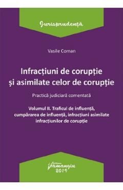 Infractiuni de coruptie si asimilate celor de coruptie Vol.2