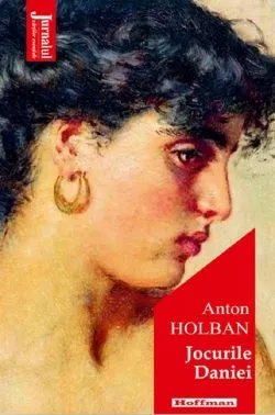 Jocurile Daniei de Anton Holban