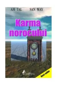 Karma norocului de Am Tal San Way