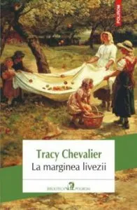 La marginea livezii de Tracy Chevalier