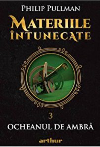 Materiile intunecate 3. Ocheanul de ambra