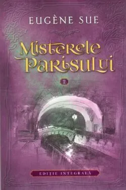 Misterele Parisului Vol.2 de Eugene Sue