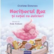 Norisorul Roz si cosul cu dulciuri. Partea a III-a