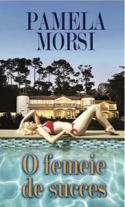O femeie de succes de Pamela Morsi