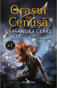 Orasul de cenusa. Seria Instrumente mortale Vol.2