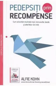 Pedepsiti prin recompense de Alfie Kohn